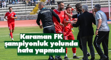 Karaman FK şampiyonluk yolunda hata yapmadı