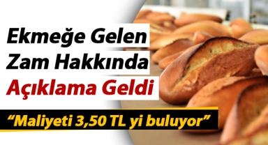 Ekmek zammı hakkında açıklama