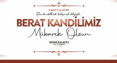 BAŞKAN KALAYCI’NIN BERAT KANDİLİ MESAJI