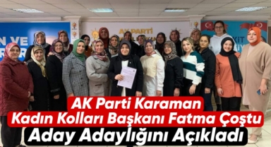 Fatma Coştu Aday Adaylığını Açıkladı
