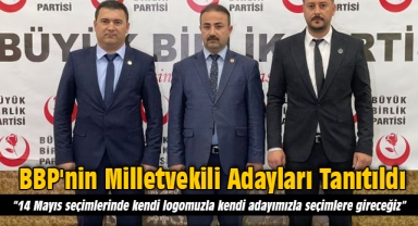 BBP'nin Milletvekili Adayları Tanıtıldı