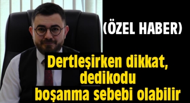 Eşin dedikodusunu yapmak, boşanma ve tazminat sebebidir