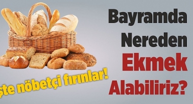 Karaman'da Bayramda Nöbetçi Olacak Fırınlar