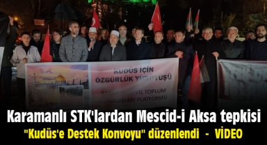 Karamanlı STK'lardan Mescid-i Aksa tepkisi