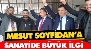Mesut Soyfidan'a sanayide büyük ilgi