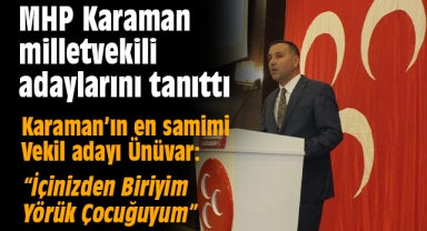 Milliyetçi Hareket Partisi Karaman milletvekili adaylarını tanıttı
