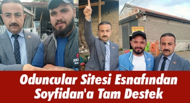 Oduncular Sitesi Esnafından Soyfidan'a Tam Destek