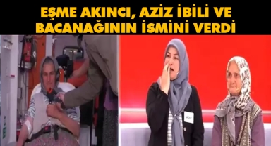 Eşme Akıncı, Aziz İbili Ve Bacanağının İsmini Verdi