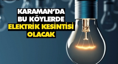 Karaman'da 1.5 saatlik elektrik kesintisi