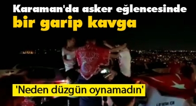 Karaman'da gençler kavga edecek bir neden daha buldu