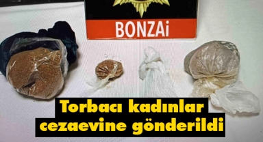 Karaman'da torbacı kadınlar cezaevine gönderildi