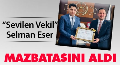 Selman Oğuzhan Eser 2. defa mazbatasını aldı