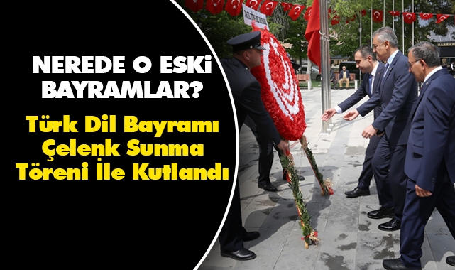 Türk Dil Bayramı Çelenk Sunma Töreni İle Kutlandı