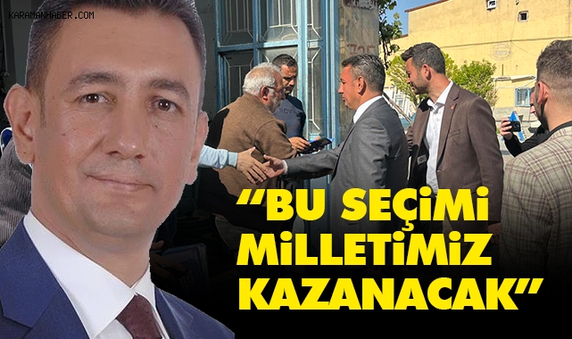 Ünver: “Bu seçimi milletimiz kazanacak”