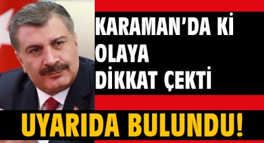 Fahrettin Koca Karaman'a dikkat çekerek uyarıda bulundu