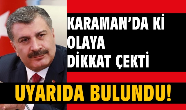 Fahrettin Koca Karaman'a dikkat çekerek uyarıda bulundu