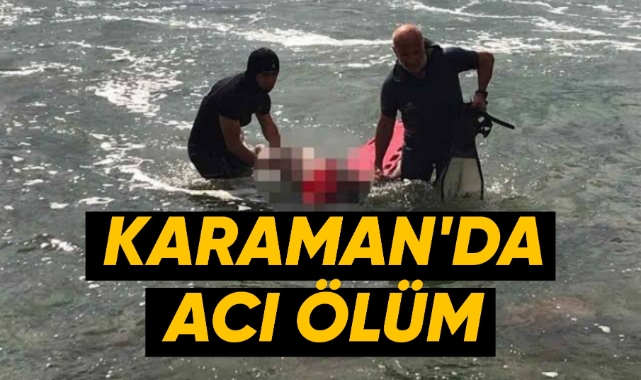 Karaman'da acı ölüm