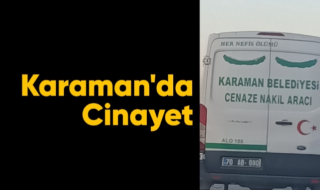 Karaman'da cinayet
