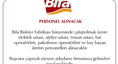 BİFA BİSKÜVİ'YE PERSONEL ALINACAK
