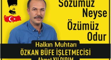 Ahmet Yıldırım Mümine Hatun Mahallesine muhtar adayı oldu