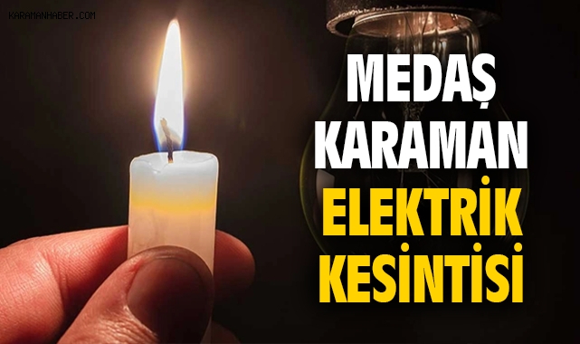 Karaman'da Elektrik Kesintisi