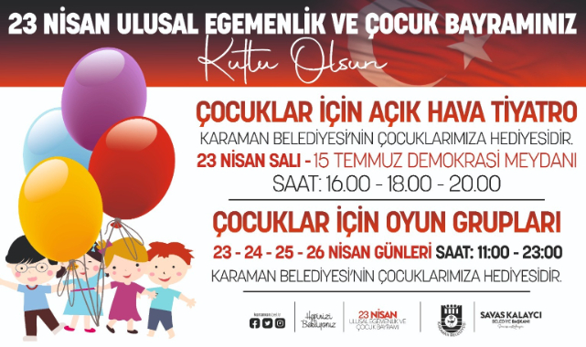 KARAMAN BELEDİYESİ’NDEN ÇOCUKLARA 23 NİSAN HEDİYESİ