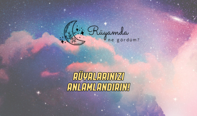 Rüyamda Ne Gördüm Türkiye'nin İlk ve Tek Kişiye Özel Rüya Analizi Platformunu Tanıtıyor