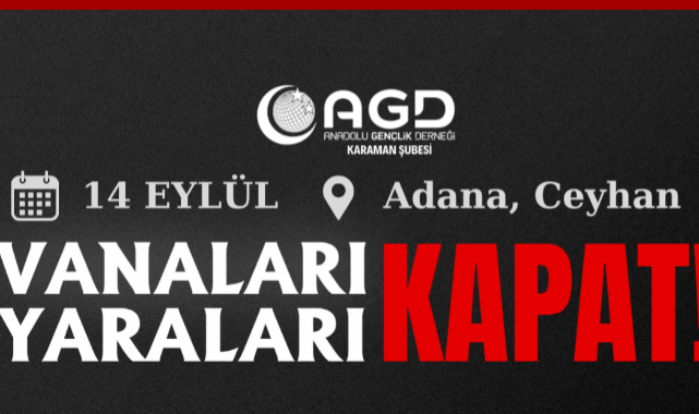 Anadolu Gençlik Derneği Adana-Ceyhan'da buluşuyor