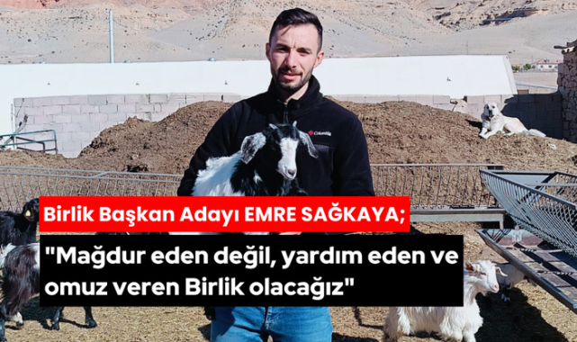 Birlik Başkan Adayı EMRE SAĞKAYA;