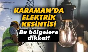 Karaman’da 5 Saatlik Elektrik Kesintisi