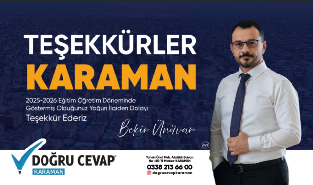 Bekir Ünüvar’dan Karaman Halkına Teşekkür: “Gösterdiğiniz İlgi, Eğitime Duyulan Güvenin Göstergesi”