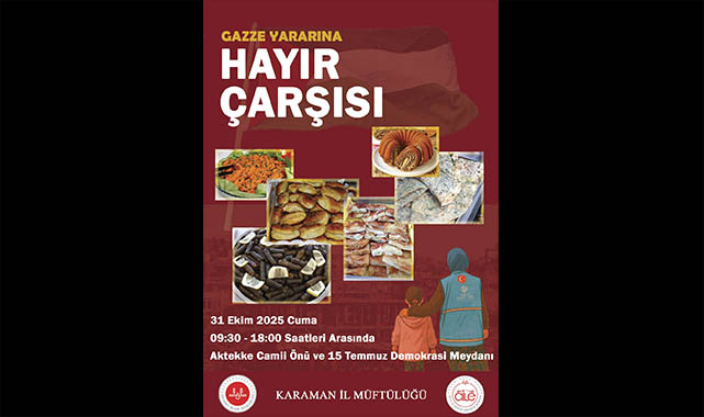 Gazze İçin El Ele: Karaman’da Hayır Çarşısı’nda Buluşalım