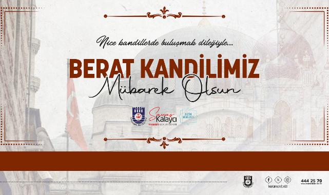 Belediye Başkanı Savaş Kalaycı’dan Berat Kandili Mesajı