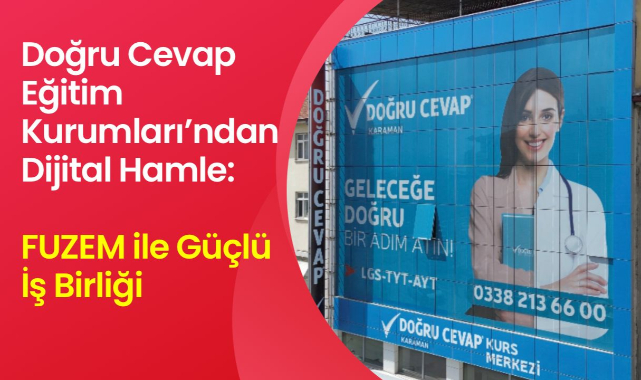 Doğru Cevap Eğitim Kurumları'ndan Dijital Hamle: FUZEM ile Güçlü İş Birliği