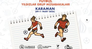Yıldızlar Futbol Takımları Karaman’da Yarışacak