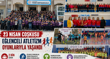 23 NİSAN COŞKUSU EĞLENCELİ ATLETİZM OYUNLARIYLA YAŞANDI