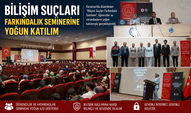 BİLİŞİM SUÇLARI FARKINDALIK SEMİNERİNE YOĞUN KATILIM