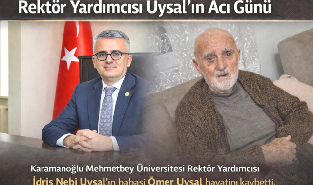 Rektör Yardımcısı Uysal’ın Acı Günü