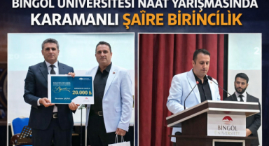 BİNGÖL ÜNİVERSİTESİ NAAT YARIŞMASINDA KARAMANLI ŞAİRE BİRİNCİLİK
