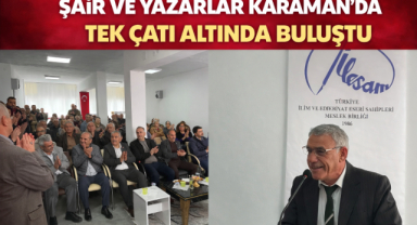 Şair ve Yazarlar Karaman’da Tek Çatı Altında Buluştu