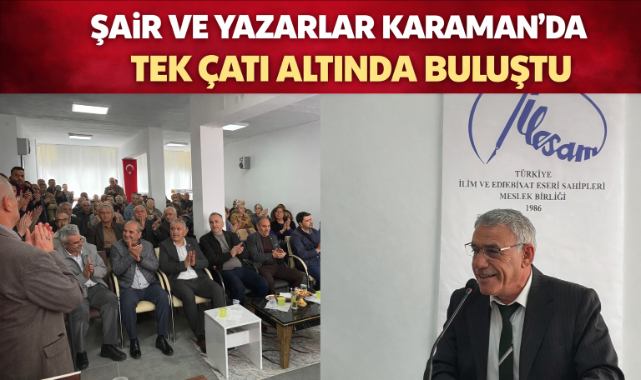 Şair ve Yazarlar Karaman’da Tek Çatı Altında Buluştu