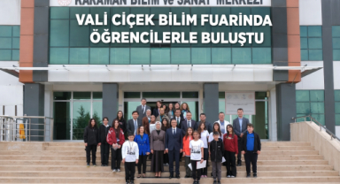 VALİ ÇİÇEK BİLİM FUARINDA ÖĞRENCİLERLE BULUŞTU