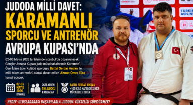 Judoda Milli Davet: Karamanlı Sporcu ve Antrenör Avrupa Kupası’nda