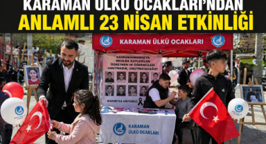 KARAMAN ÜLKÜ OCAKLARI’NDAN ANLAMLI 23 NİSAN ETKİNLİĞİ