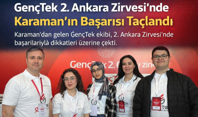 GençTek 2. Ankara Zirvesi'nde Karaman'ın Başarısı Taçlandı