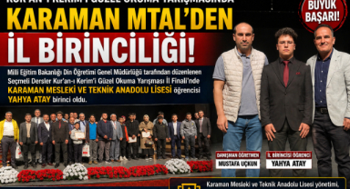 Kur’an-ı Kerim’i Güzel Okuma Yarışmasında Karaman MTAL’den İl Birinciliği