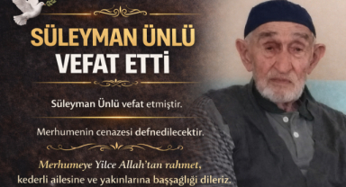 Nazmi Ünlü’nün babası Süleyman Ünlü Vefat Etti