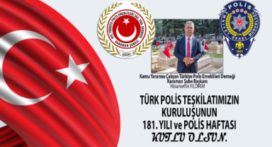 TÜRK POLİS TEŞKİLATI 181 YAŞINDA