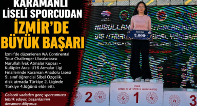 KARAMANLI LİSELİ SPORCUDAN İZMİR’DE BÜYÜK BAŞARI