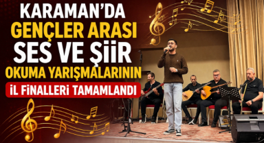 GENÇ YETENEKLER SAHNEDE YARIŞTI KARAMAN’DA FİNALLER TAMAMLANDI